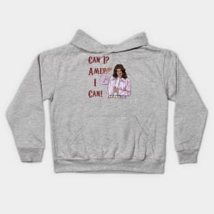 Can I? Amer I Can! Kids Hoodie